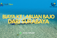 biaya ke labuan bajo dari surabaya biaya ke labuan bajo dari surabaya