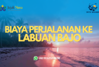 biaya perjalanan ke labuan bajo biaya perjalanan ke labuan bajo